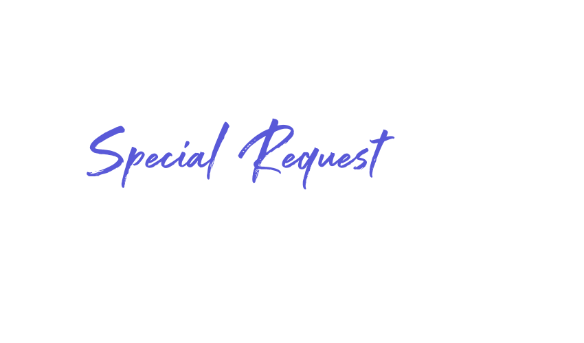 Special Request Font Download