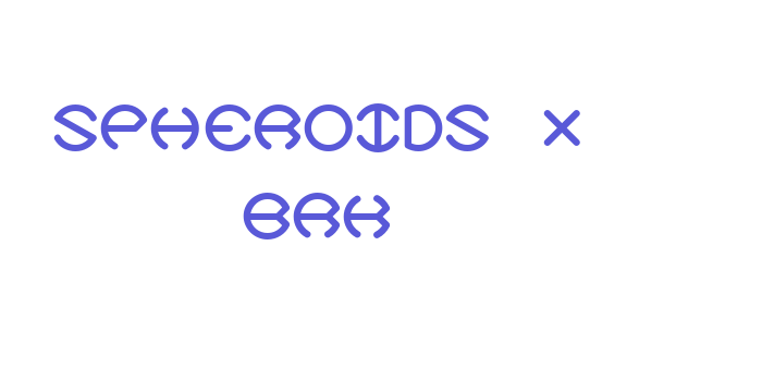 Spheroids X BRK Font Download