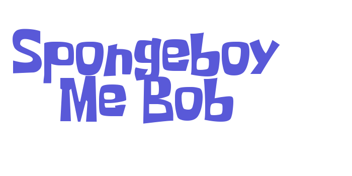 Spongeboy Me Bob Font