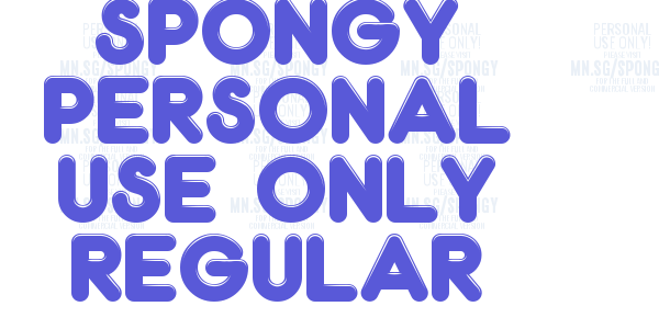 Spongy PERSONAL USE ONLY Regular font