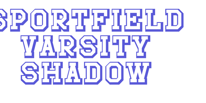 Sportfield Varsity Shadow Font