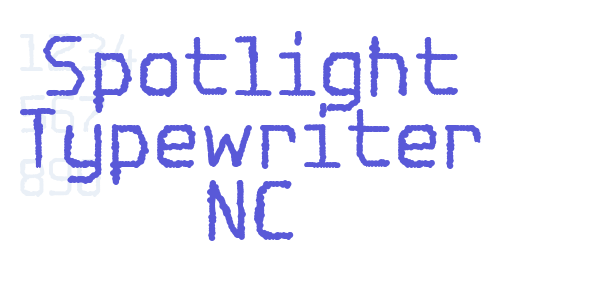 Spotlight Typewriter NC font