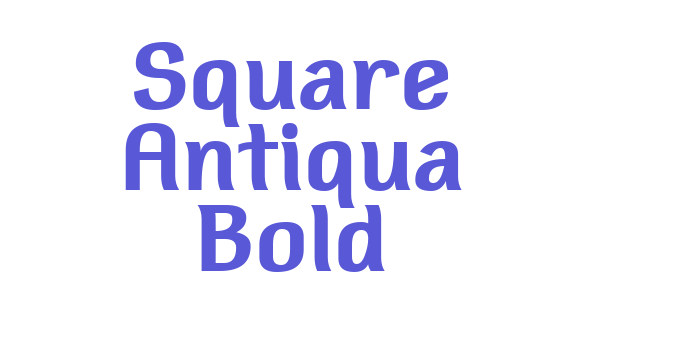 Square Antiqua Bold Font Download