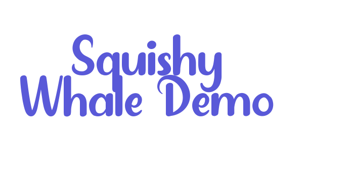 Squishy Whale Demo Font Download