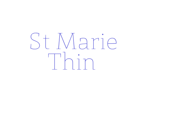 St Marie Thin Font