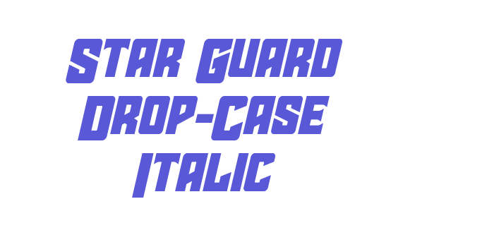 Star Guard Drop-Case Italic Font Download