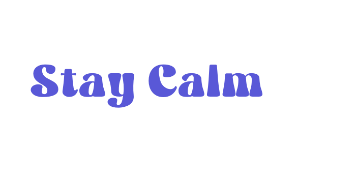 Stay Calm Font Download