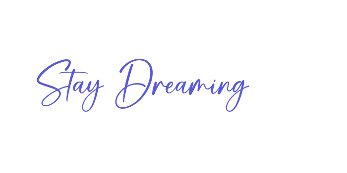 Stay Dreaming Font Download