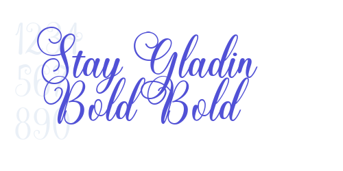 Stay Gladin Bold Bold