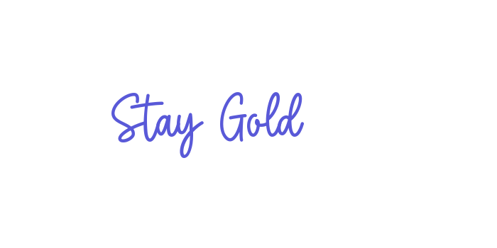 Stay Gold Font Download