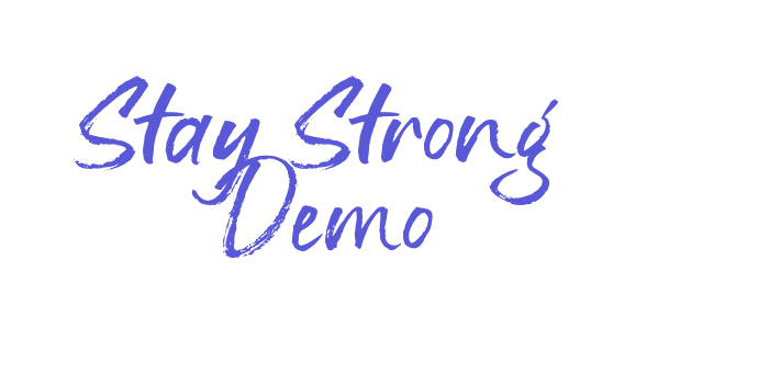 Stay Strong Demo Font Download