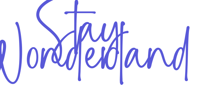 Stay Wonderland Font