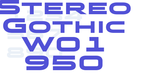 Stereo Gothic W01 950-font-download