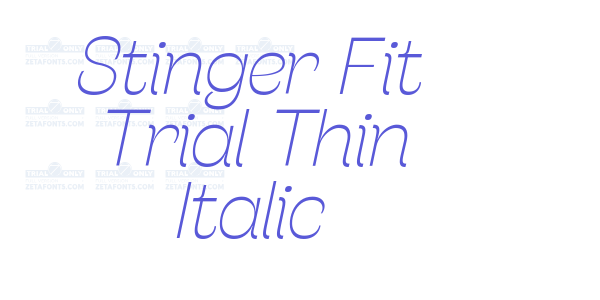 Stinger Fit Trial Thin Italic font free