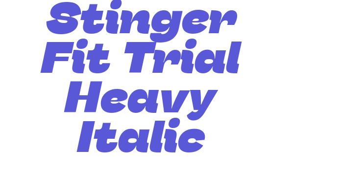 Stinger Fit Trial Heavy Italic Font Download