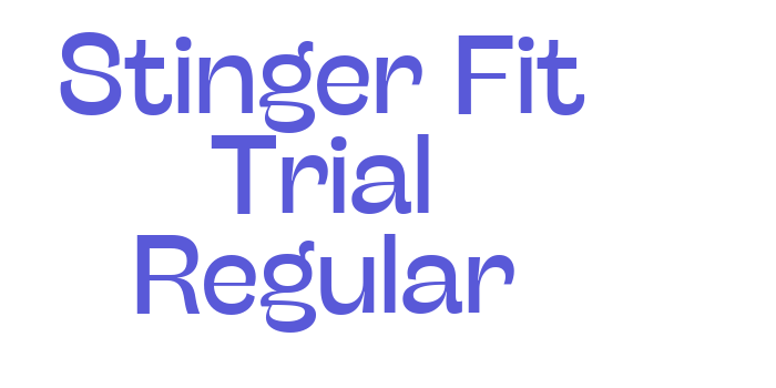 Stinger Fit Trial Regular Font