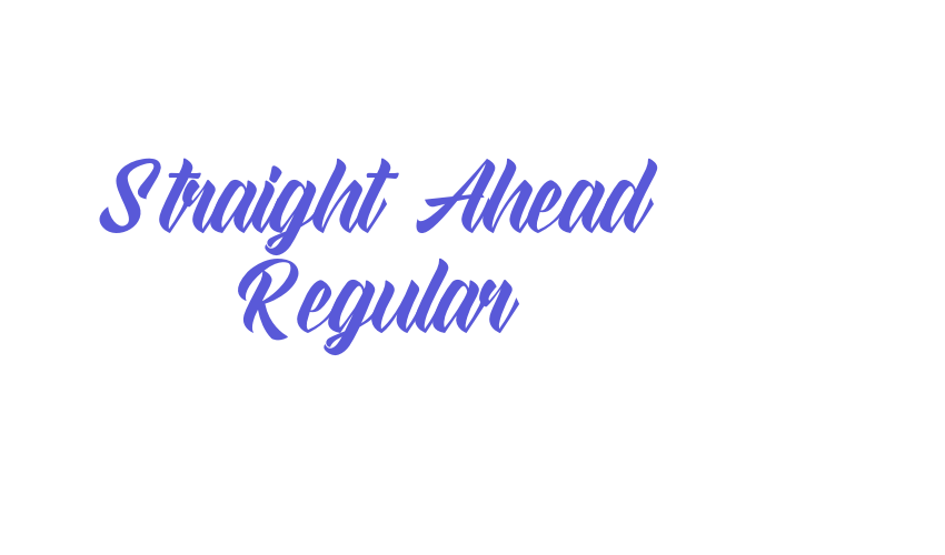 Straight Ahead Regular Font