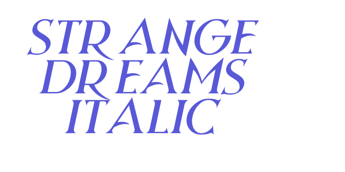 Strange Dreams Italic Font Download