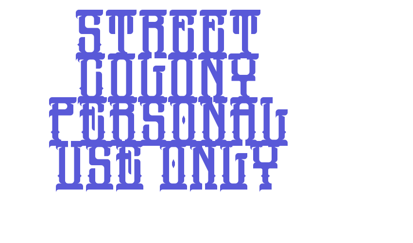 Street Colony PERSONAL USE ONLY Font Download