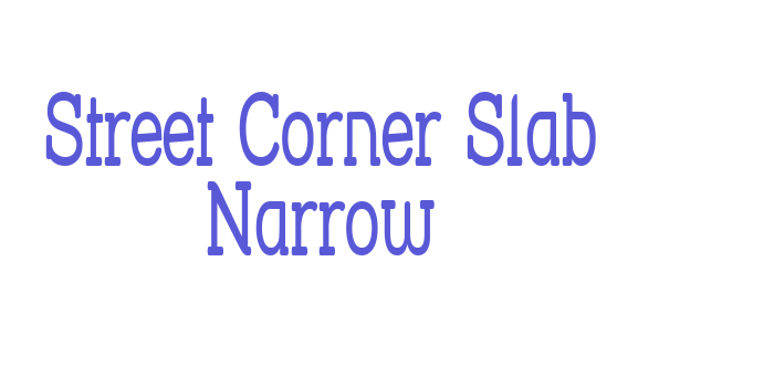 Street Corner Slab Narrow Font Download