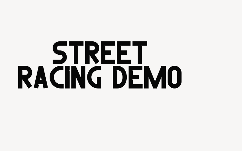 Street Racing Demo Font