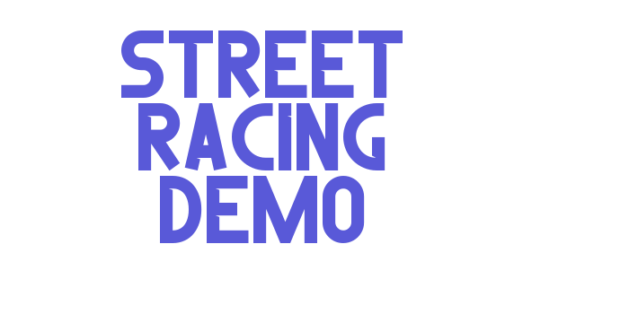 Street Racing Demo Font Download