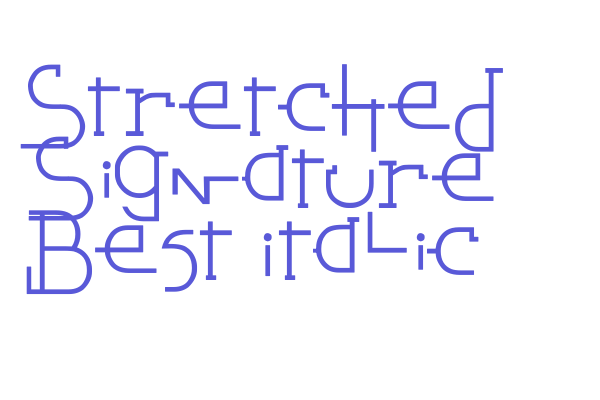 Stretched Signature Best Italic Font