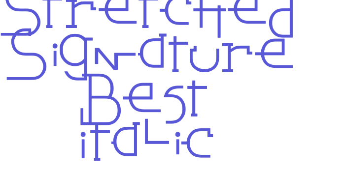 Stretched Signature Best Italic Font