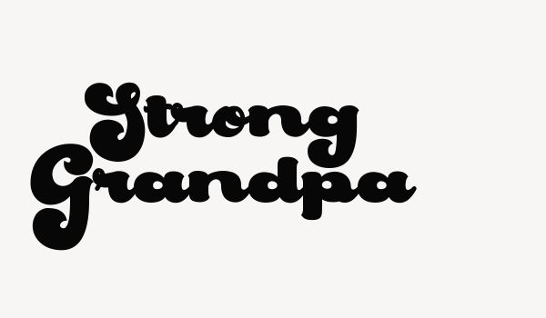 Strong Grandpa Font