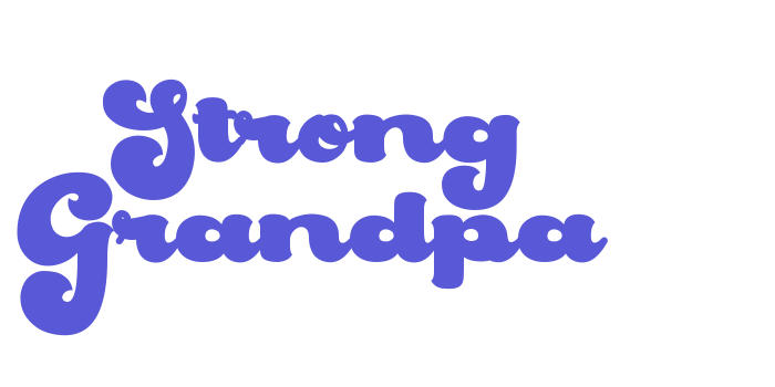 Strong Grandpa Font