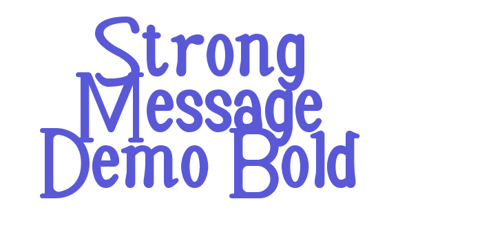 Strong Message Demo Bold Font Download