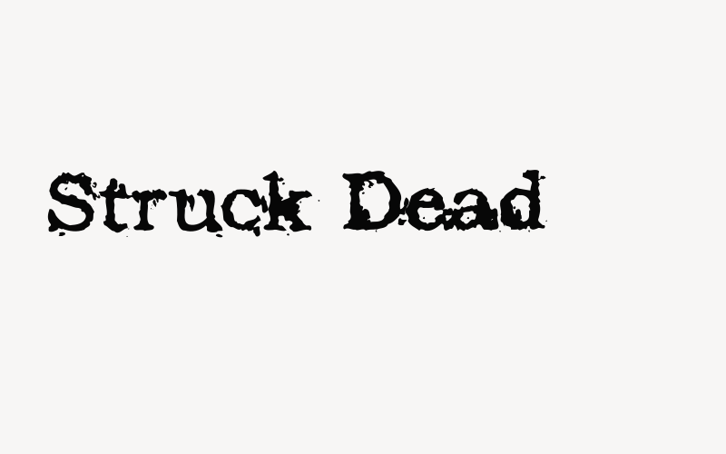 Struck Dead Font