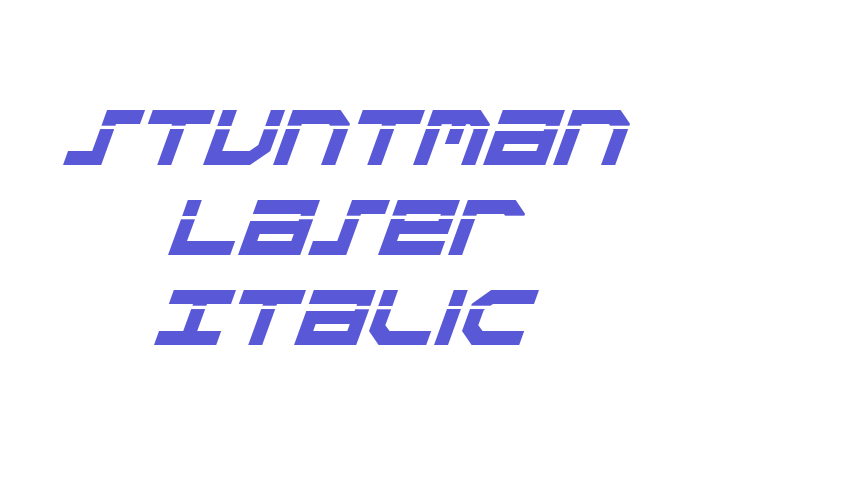 Stuntman Laser Italic Font