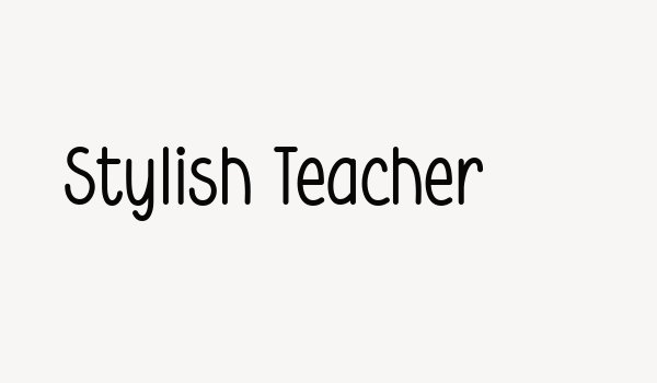 Stylish Teacher Font