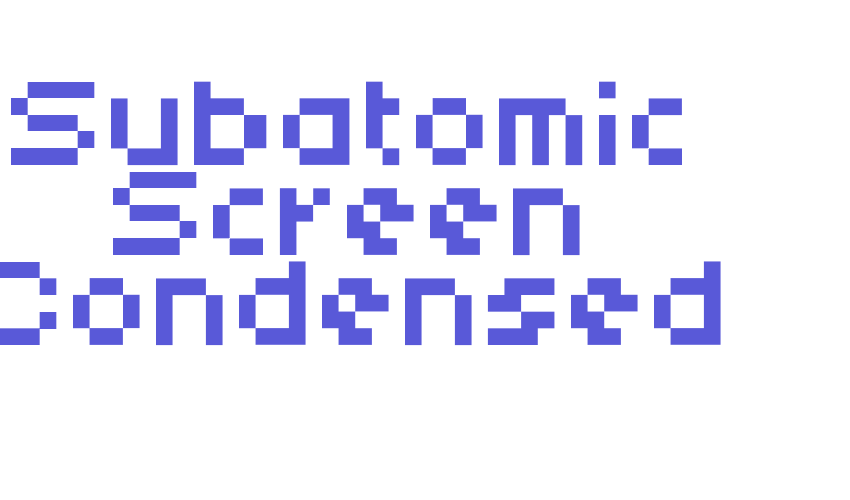 Subatomic Screen Condensed Font