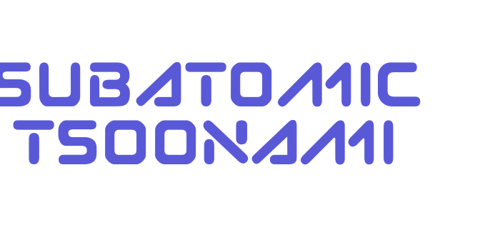 Subatomic Tsoonami Font Download