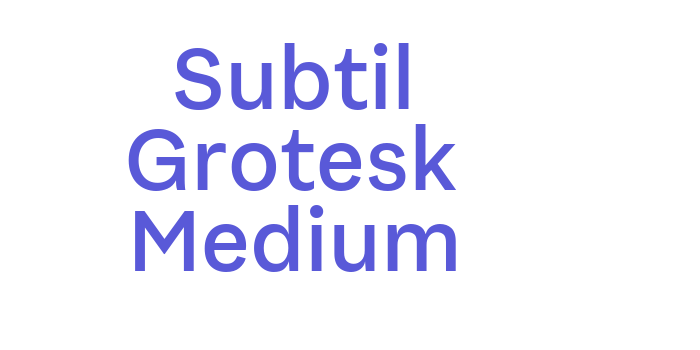 Subtil Grotesk Medium Font Download