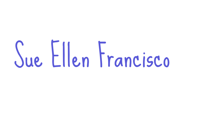 Sue Ellen Francisco Font Download