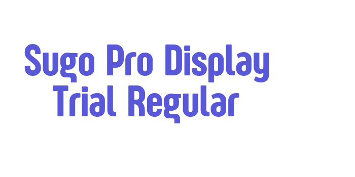 Sugo Pro Display Trial Regular Font Download