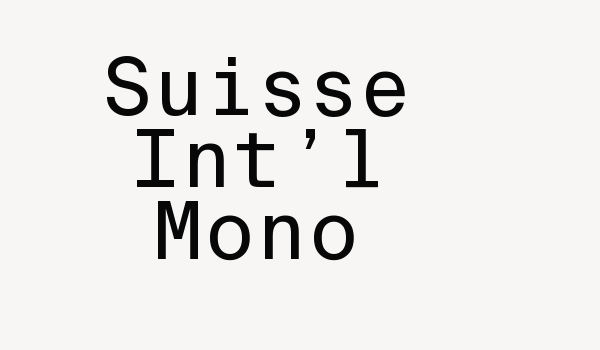 Suisse Int’l Mono Font