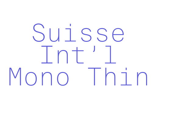 Suisse Int’l Mono Thin Font