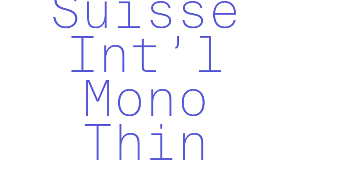 Suisse Int’l Mono Thin Font