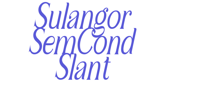 Sulangor SemCond Slant Font