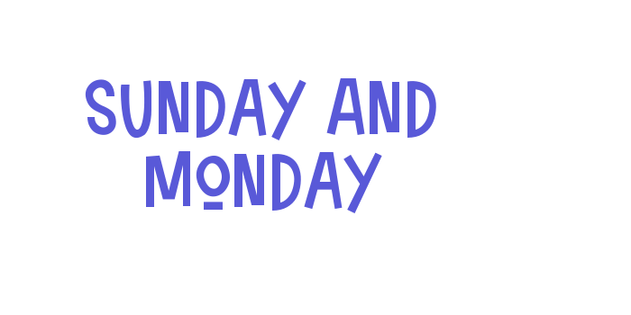 Sunday And Monday Font Download