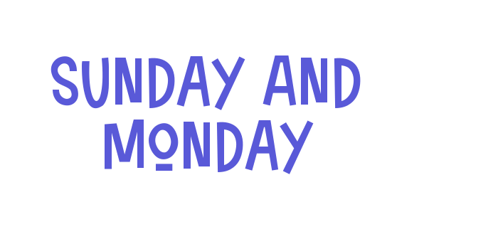 Sunday And Monday Font