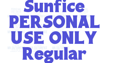 Sunfice PERSONAL USE ONLY Regular-font-download