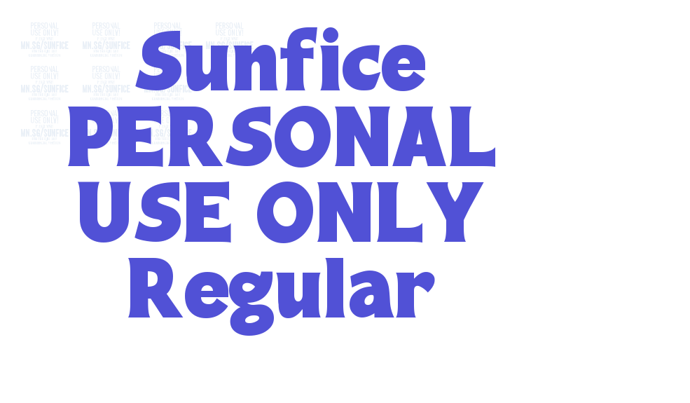 Sunfice PERSONAL USE ONLY Regular-font-download