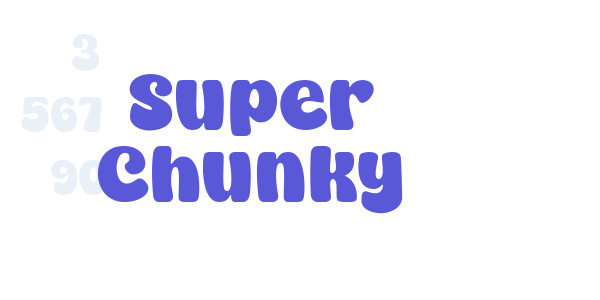 Super Chunky font