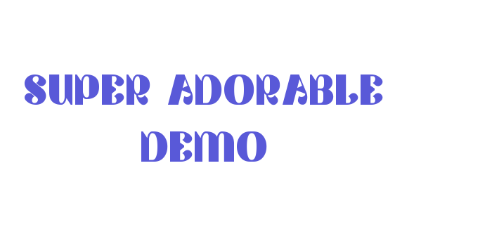 Super Adorable Demo Font Download