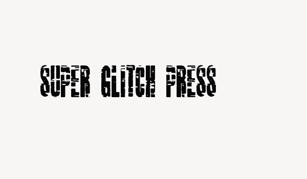 Super Glitch Press Font